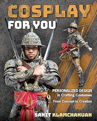 Cosplay for You: Personalized Design in Crafting Costumes; From Concept to Creation