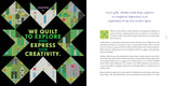 Why We Quilt: Contemporary Makers Speak Out about the Power of Art, Activism, Community, and Creativity