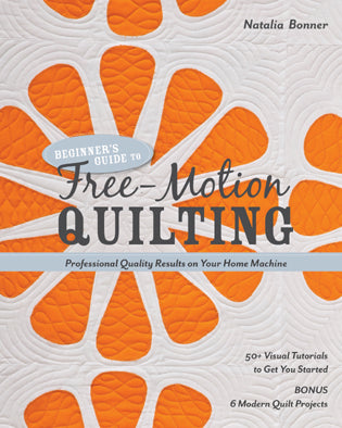 Beginner’s Guide to Free-Motion Quilting