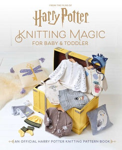 Harry Potter: Knitting Magic for Baby and Toddler  **Release 9/3/25