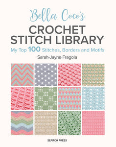 Bella Coco's Crochet Stitch Library   **Release 1/14/25