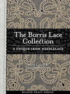 The Borris Lace Collection: A Unique Irish Needlelace