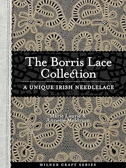 The Borris Lace Collection: A Unique Irish Needlelace