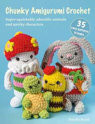 Chunky Amigurumi Crochet: 35 easy patterns to make  **Release 3/10/26