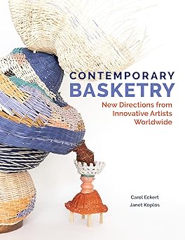 Contemporary Basketry: New Directions from Innovative Artists Worldwid  **Release 10/23/25