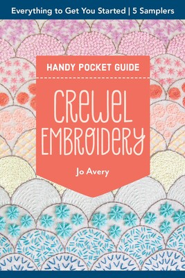 Crewel Embroidery Handy Pocket Guide  **release 8/25/25