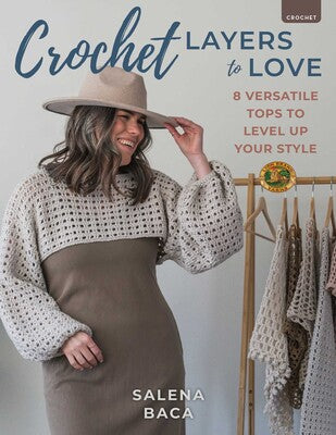 Crochet Layers to Love   **Release 3/3/26