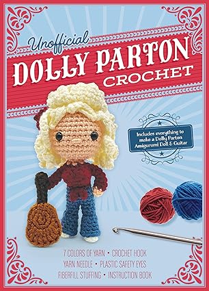 Unofficial Dolly Parton Crochet Kit: Includes Everything to Make a Dolly Parton Amigurumi Doll!