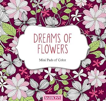 Dreams of Flowers  (Sourcebooks)