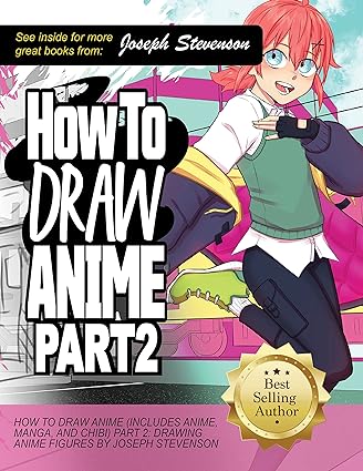 How to Draw Anime (Includes Anime, Manga and Chibi) Part 2 Drawing Anime Figures (Sourcebooks)