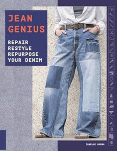 Jean Genius: Repair, Reimagine & Repurpose your denim  **Release 6/10/25