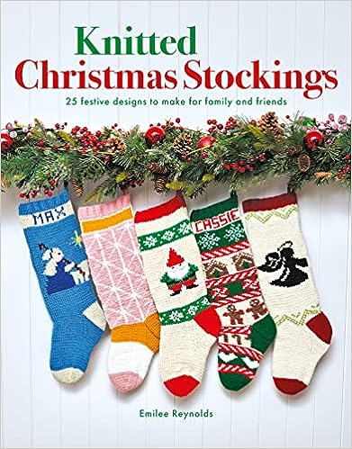 Knitted Christmas Stockings: 24 festive designs to make for family and friends