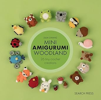 Mini Amigurumi Woodland: 26 tiny crochet creations   **release 7/15/25