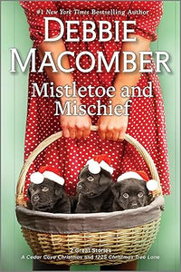 Mistletoe and Mischief: A Novel