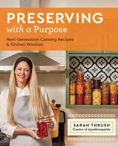 PRESERVING WITH A PURPOSE