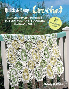 Quick & Easy Crochet: 35 simple projects to make  **Release 6/11/24