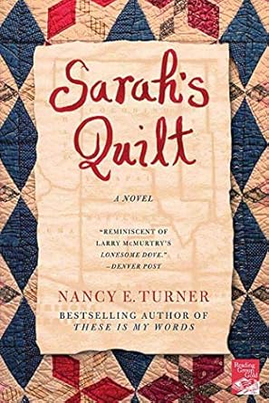 Sarah's Quilt: A Novel of Sarah Agnes Prine and the Arizona Territories, 1906 (Sarah Agnes Prine Series, 2)