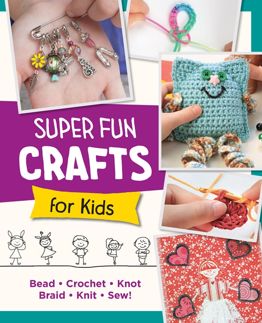 SUPER FUN CRAFTS FOR KIDS