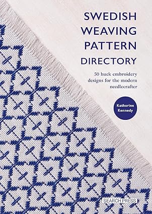 Swedish Weaving Pattern Directory: 50 huck embroidery designs for the modern needlecrafter