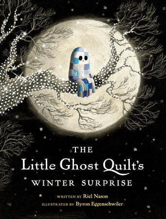 The Little Ghost Quilt's Winter Surprise  **Release 8/26/25