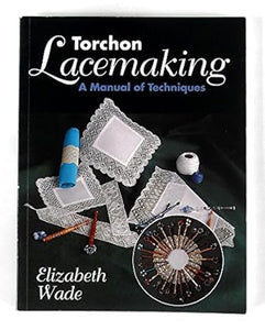 Torchon Lacemaking (Manual of Techniques)