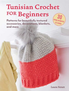 Tunuisian Crochet for Beginners