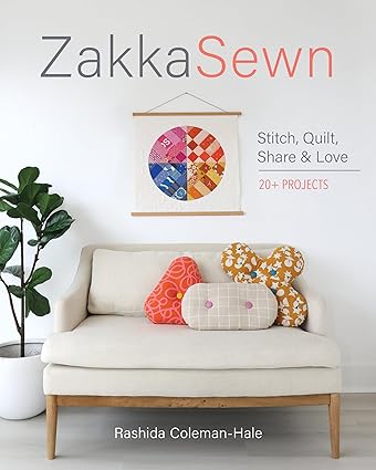 Zakka Sewn: Stitch, Quilt, Share & Love; 20+ Projects  **Release 8/25/25