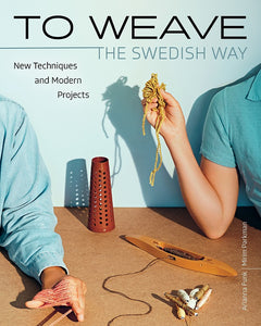 To Weave the Swedish Way