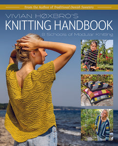 Vivian Hoxbro's Knitting Handbook 8 Schools of Modular Knitting