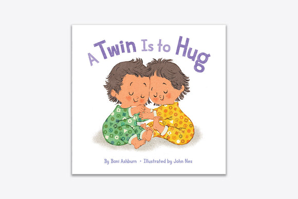 A Twin is to Hug