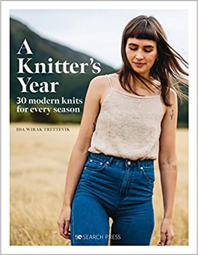 A Knitter’s Year: 30 modern knits for every season