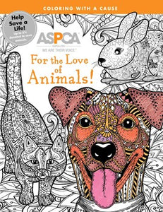 ASPCA Adult Coloring for Pet Lovers: For the Love of Animals!