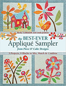 The Best-Ever Applique Sampler from Piece O’Cake Designs