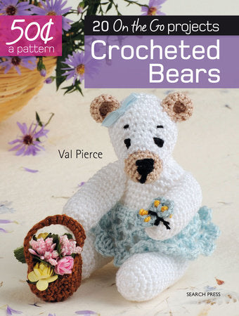 50 Cents a Pattern: Crocheted Bears