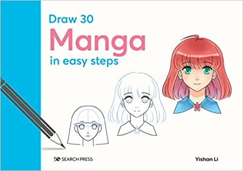 Draw 30: Manga: in easy steps