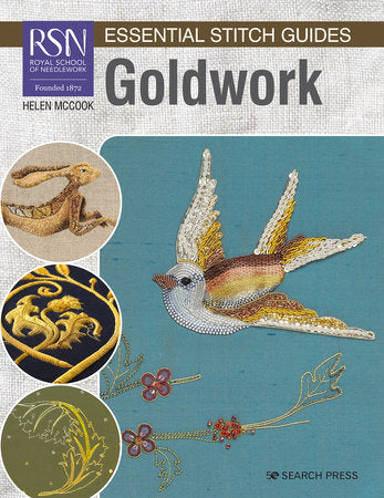 RSN Essential Stitch Guides: Goldwork – Large Format Edition