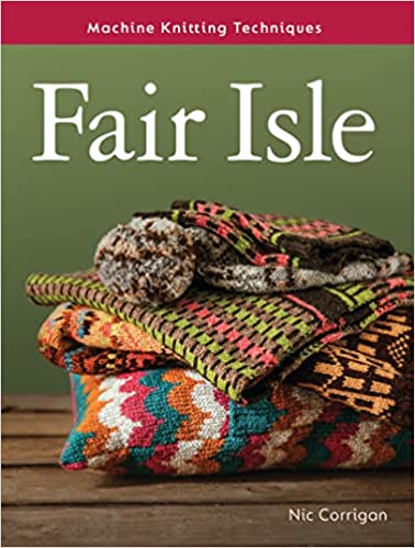 Fair Isle (Machine Knitting Techniques)