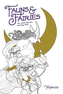 Fauns & Fairies Coloring Book