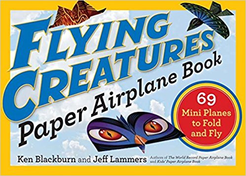 Flying Creatures Paper Airplane Book: 69 Mini Planes to Fold and Fly (S)