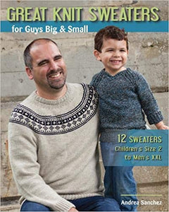 Great Knit Sweaters for Guys Big & Small: 12 Sweaters Children's Size 2 to Men's XXL