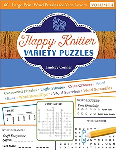 Happy Knitter Variety Puzzles: 60+ Large-Print Word Puzzles for Yarn Lovers (Volume 4)