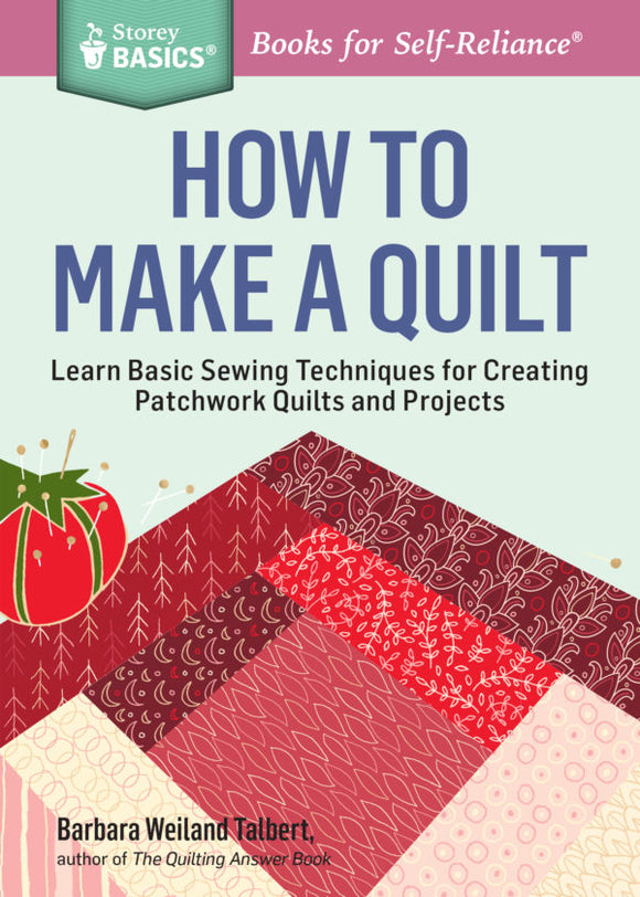 How to Make A Quilt (S)