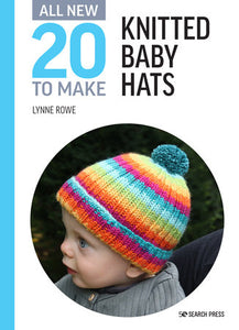 All-New Twenty to Make: Knitted Baby Hats to bookshelf Add to Bookshelf All-New Twenty to Make: Knitted Baby Hats