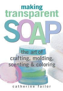 Making Transparent Soap (S)