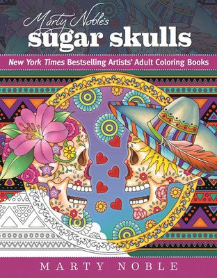 Marty Noble's Sugar Skulls Coloring Book