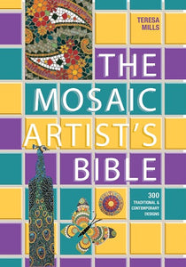 Mosaic Artist's Bible