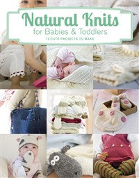 Natural Knits for Babies and Toddlers (T)