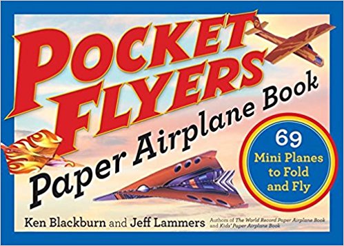 Pocket Flyers Paper Airplane Book: 69 Mini Planes to Fold and Fly  (S)