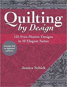 Quilting by Design: 155 Free-Motion Designs in 10 Elegant Suites