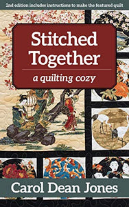 Stitched Together: A Quilting Cozy